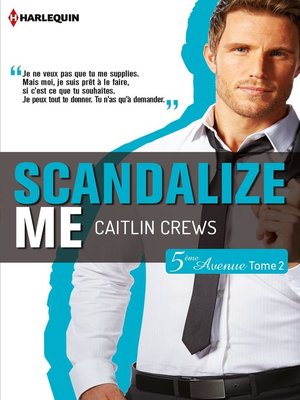 cover image of Scandalize Me (Cinquième Avenue, Tome 2)